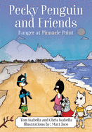 Pecky Penguin and Friends: Danger at Pinnacle Point