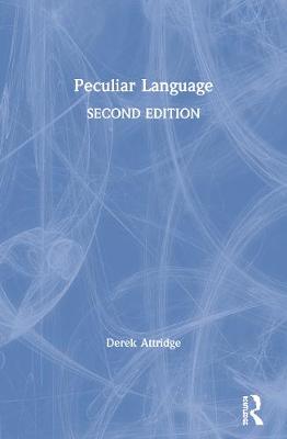 Peculiar Language - Attridge, Derek