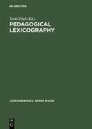 Pedagogical Lexicography