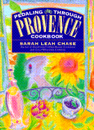 Pedalling Through Provence Cookbook