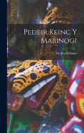 Pedeir Keinc y Mabinogi