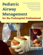 Pediatric Airway Management: For the Prehospital Professional