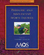 Pediatric and Adolescent Sports Injuries Monograph