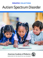 Pediatric Collections: Autism Spectrum Disorder