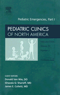 Pediatric Emergencies Part I, an Issue of Pediatric Clinics: Volume 53-1