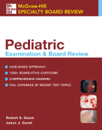 Pediatric Examination & Board Review