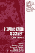 Pediatric Gender Assignment: A Critical Reappraisal