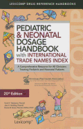Pediatric & Neonatal Dosage Handbook with International Trade Names Index