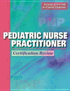 Pediatric Nurse Practitioner Certification Review - Zerwekh, Joann, and Claborn, Jo Carol, MS, RN