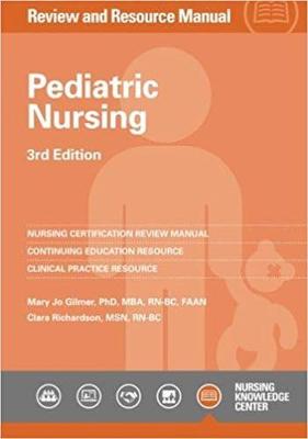 Pediatric Nursing Review and Resource Manual - Gilmer, Mary Jo