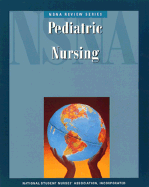 Pediatric Nursing - Speer, Kathleen Morgan, RN, PhD, and National Student Nurses', In, and Pixler, Susan L (Designer)