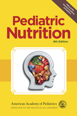 Pediatric Nutrition - Kleinman, Ronald E (Editor), and Greer, Frank R, MD, Faap