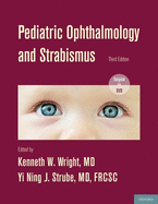 Pediatric Ophthalmology and Strabismus