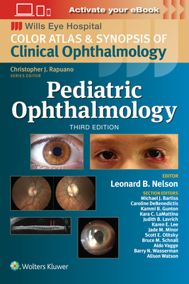 Pediatric Ophthalmology - NELSON, LEONARD B.