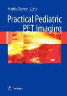 Pediatric Pet Imaging - Charron, Martin (Editor)