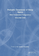 Pediatric Treatment of Sleep Apnea: With Teledontics/Telegnathics