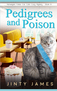 Pedigrees and Poison: A Norwegian Forest Cat Caf? Cozy Mystery - Book 8