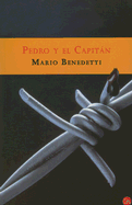 Pedro y el Capitan - Benedetti, Mario