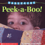 Peek-A-Boo! (Baby Faces Board Book)