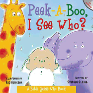 Peek-A-Boo, I See Who?: A Bible Guess-Who Book