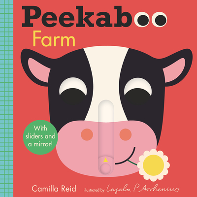 Peekaboo: Farm - Reid, Camilla, and Arrhenius, Ingela P (Illustrator)