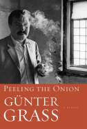 Peeling the Onion - Grass, Gunter, and Heim, Michael Henry (Translated by)