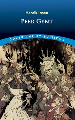 Peer Gynt - Ibsen, Henrik