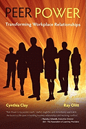 Peer Power: Transforming Workplace Relationships