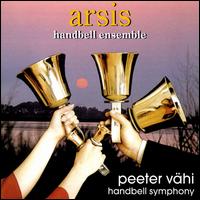 Peeter Vhi: Handbell Symphony - Arsis Handbell Ensemble; Estonian National Symphony Orchestra