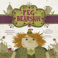 Peg Bearskin: A Traditional Newfoundland Tale