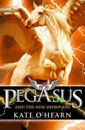 Pegasus and the New Olympians: Book 3