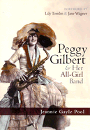 Peggy Gilbert & Her All-Girl Band