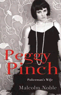 Peggy Pinch, Policeman's Wife