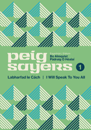 Peig Sayers Vol. 1: Labharfad le Cch / I Will Speak to You All
