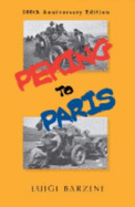 Peking to Paris - Barzini, Luigi