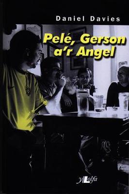 Pel, Gerson a'r Angel - Davies, Daniel