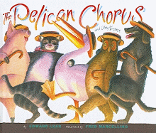 Pelican Chorus and Other Nonsense