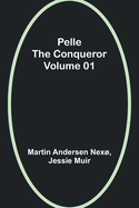 Pelle the Conqueror - Volume 01