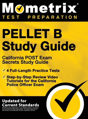 Pellet B Study Guide - California Post Exam Secrets Study Guide, 4 Full ...