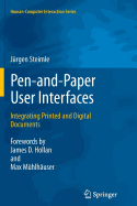 Pen-and-Paper User Interfaces: Integrating Printed and Digital Documents