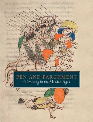 Pen and Parchment: Drawing in the Middle Ages - Holcomb, Melanie, and Bessette, Lisa (Contributions by), and Boehm, Barbara Drake (Contributions by)
