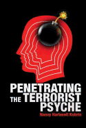 Penetrating The Terrorist Psyche