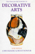 Penguin Dictionary of Decorative Arts - Fleming, John, and Honour, Hugh