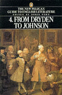 Penguin Guide to Literature: From Dryden to Johnson v. 4