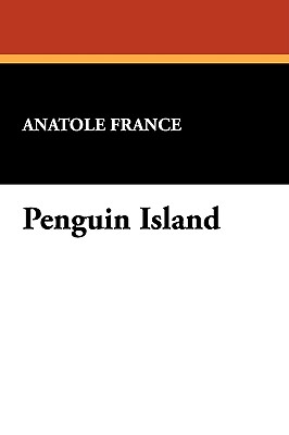 Penguin Island - France, Anatole