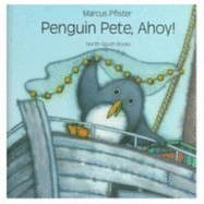 Penguin Pete Ahoy