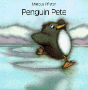 Penguin Pete Board Book