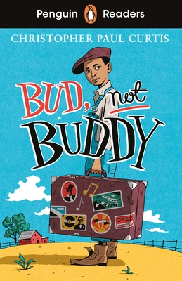 Penguin Readers Level 4: Bud, Not Buddy (ELT Graded Reader) - Curtis, Christopher Paul