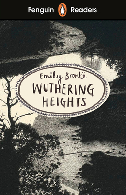 Penguin Readers Level 5: Wuthering Heights (ELT Graded Reader) - Bront, Emily