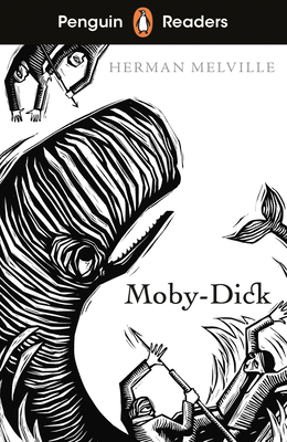 Penguin Readers Level 7: Moby Dick (ELT Graded Reader) - Melville, Herman